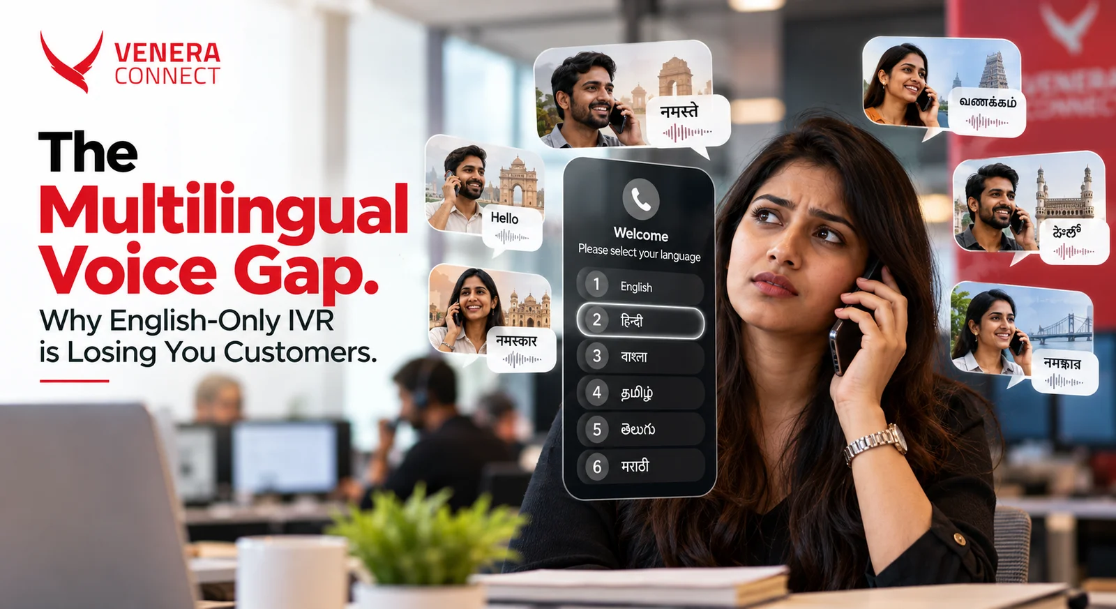 The Multilingual Voice Gap: Why “English-Only” IVR Is Losing You Customers